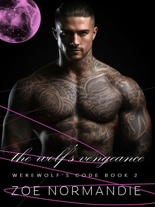 Title details for The Wolf's Vengeance by Zoe Normandie - Available